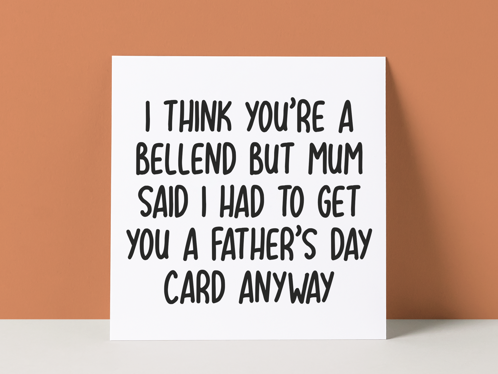 BELLEND - STEPDAD DAD FATHER'S DAY CARD